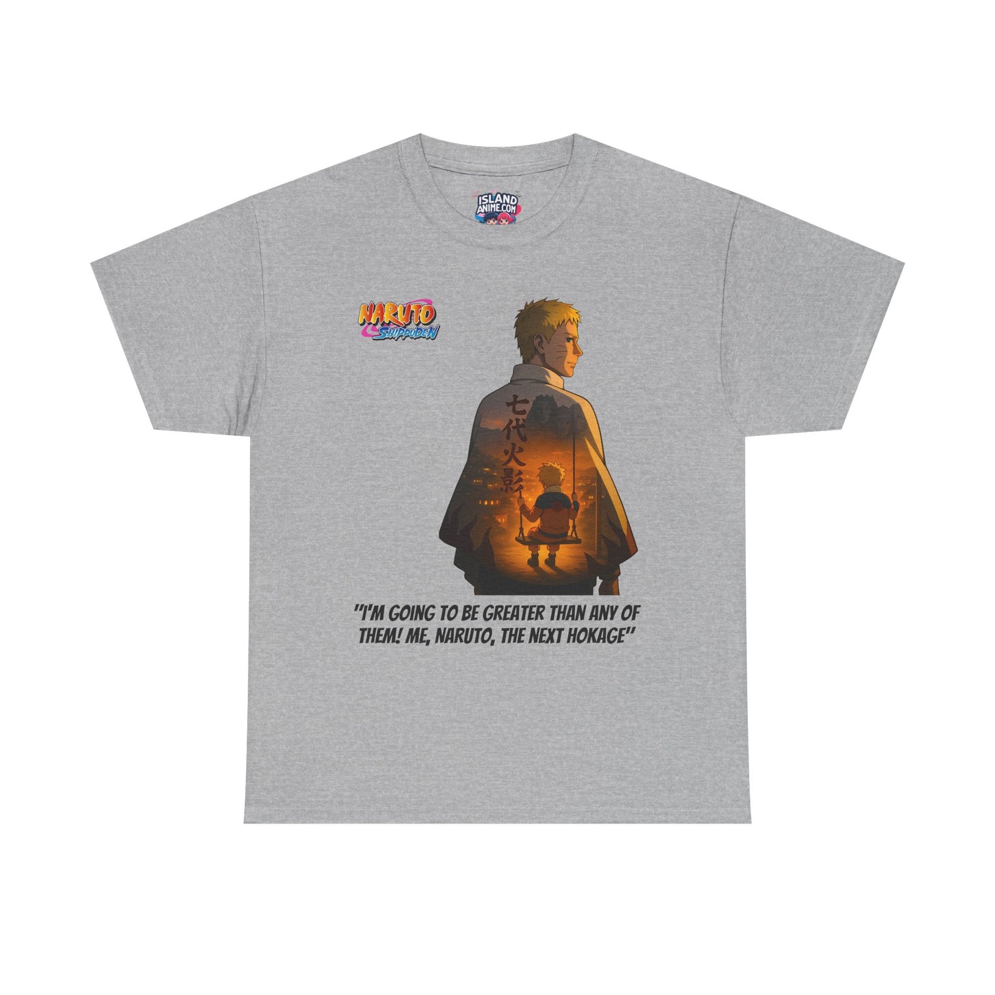 Naruto + Quote 100% Heavy Cotton Shirt